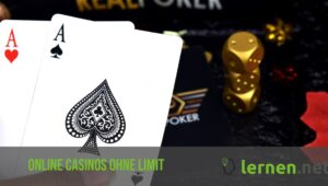 Online Casinos ohne Limit